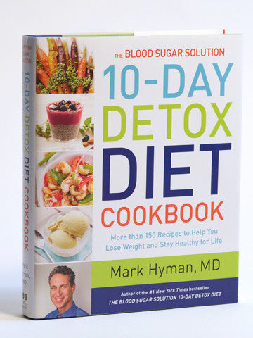 The Blood Sugar Solution 10-Day Detox Cookbook